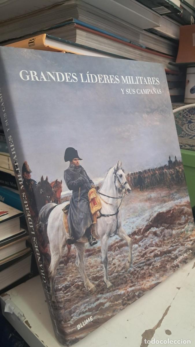 Militaria: GRANDES LIDERES MILITARES Y SUS CAMPA&Ntilde;AS. JEREMY BLACK. BLUME 2008.