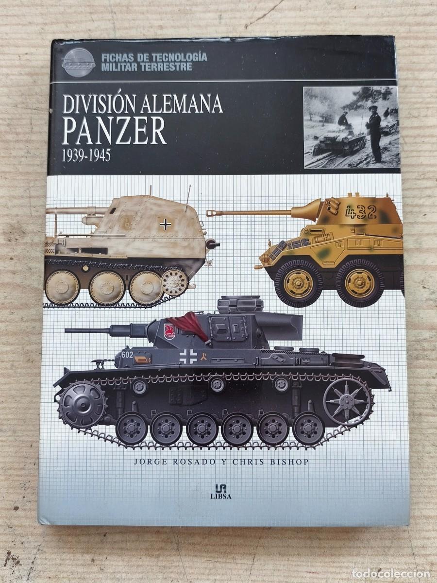 Militaria: Fichas de Tecnolog&iacute;a Militar Terrestre - Divisi&oacute;n Alemana Panzer 1939-1945 - 2008 - Libsa