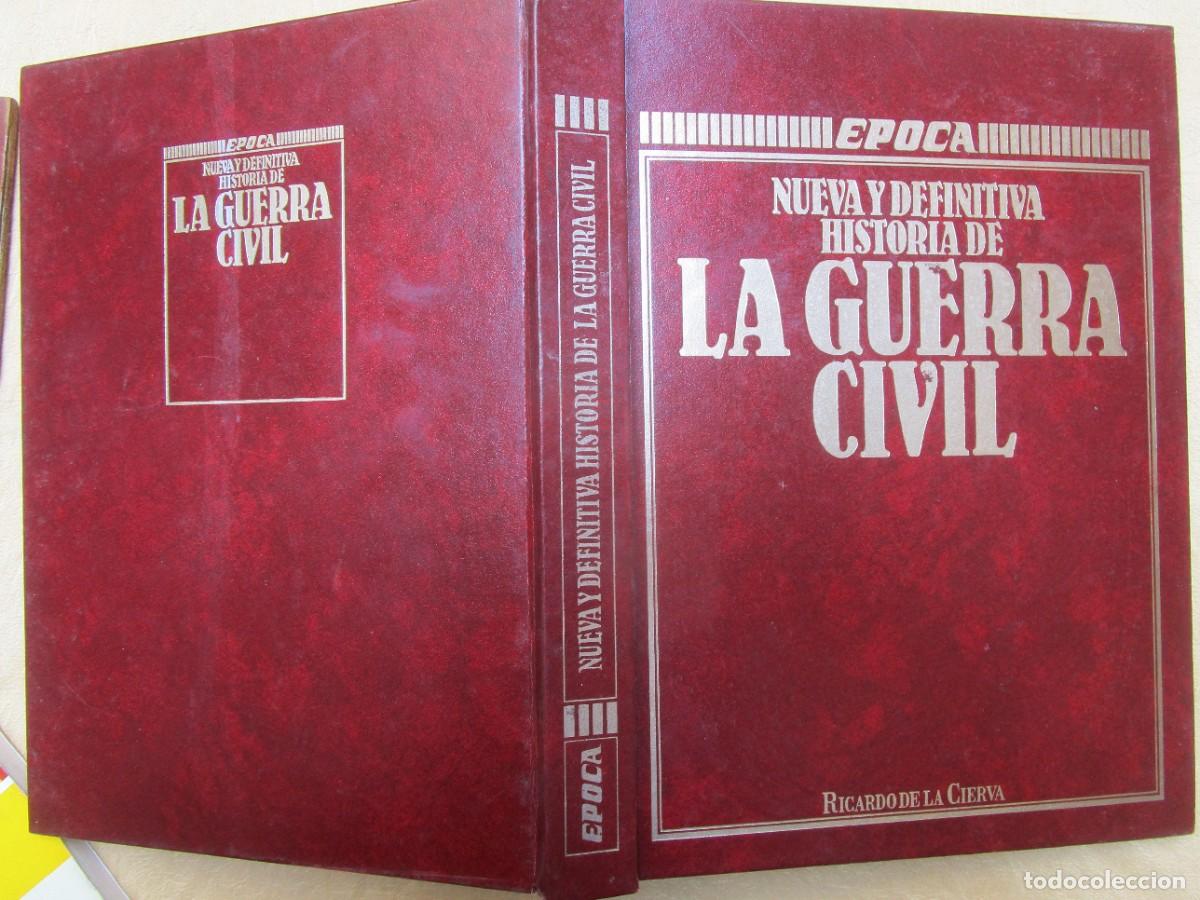 Militaria: NUEVA Y DEFINITIVA HISTORIA DE LA GUERRA CIVIL - 1986 684 PP, GUAFLEX TAPA DURA, PLENO FOTOS.+ INF