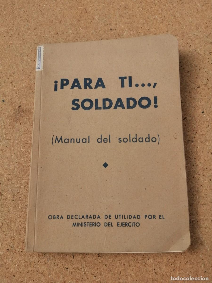 Militaria: PARA TI SOLDADO (EDICION 1944)