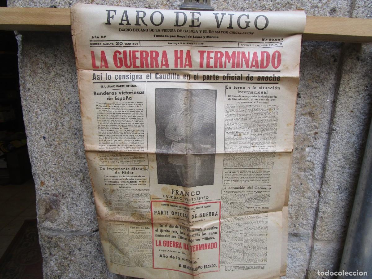 Militaria: LA GUERRA HA TERMONADO - EJEMPLAR DE FARO DE VIGO - 2 ABRIL 1939 - 61X48CM 8PAGINAS, HUELLAS PLIEGUE