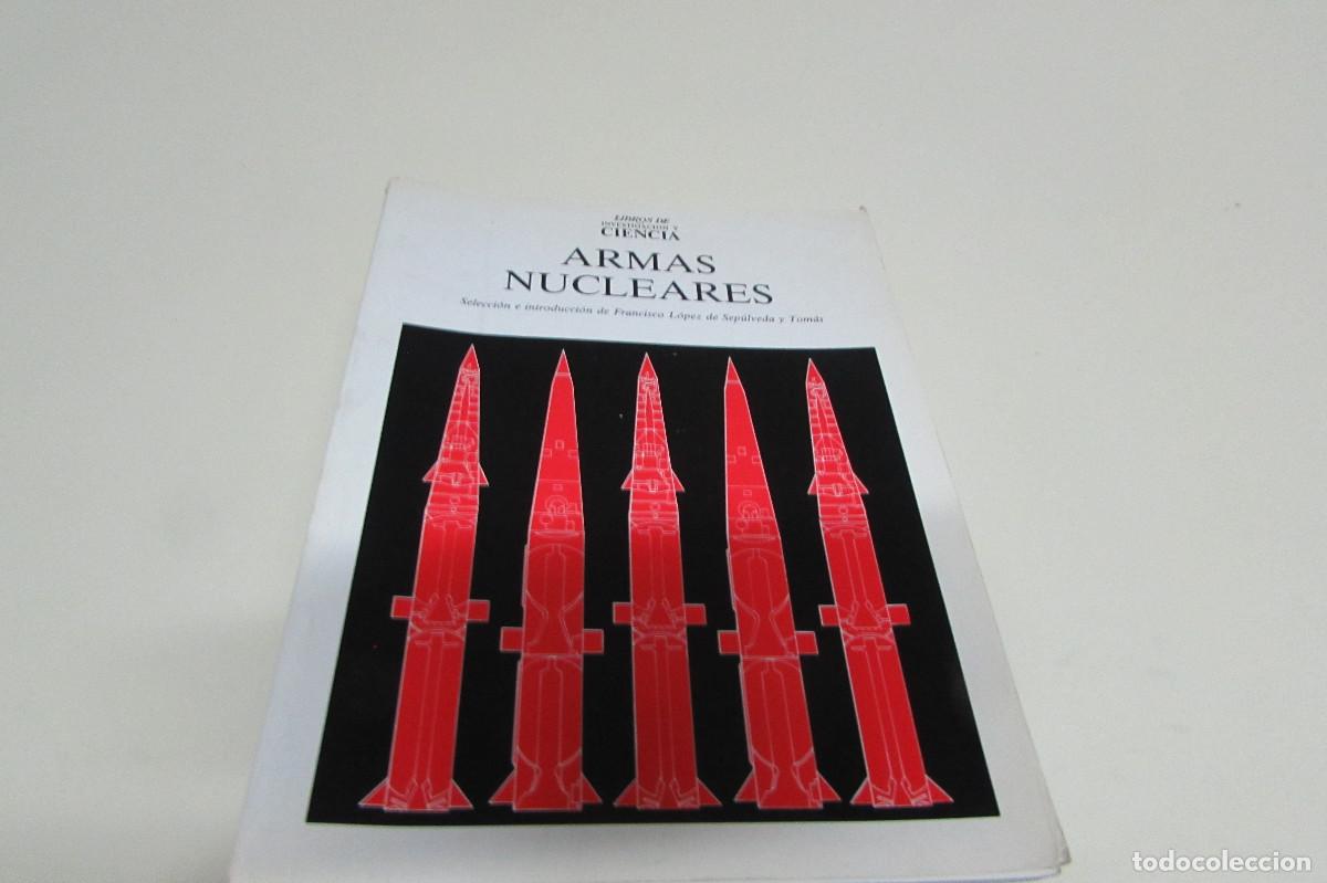 Militaria: Armas nucleares, Francisco Lopez de Sepulveda y Tomas