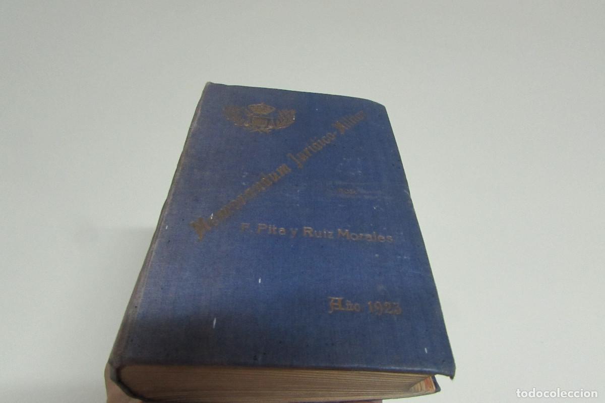 Militaria: MEMORANDUM JUR&Iacute;DICO-MILITAR PARA EL A&Ntilde;O 1923 - FEDERICO PITA Y JOS&Eacute; RUIZ MORALES