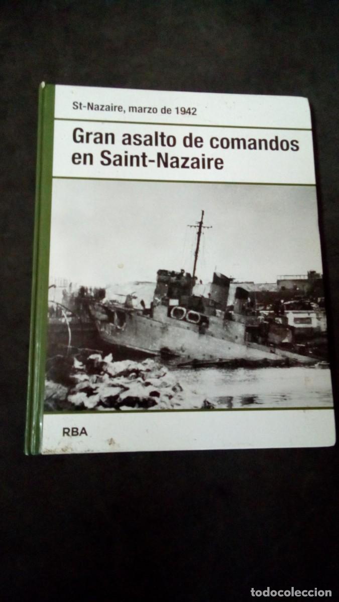 Militaria: GRAN ASALTO DE COMANDOS EN SAINT-NAZAIRE -MARZO 1942- BIBLT. OSPREY II GUERRA MUNDIAL -2008-