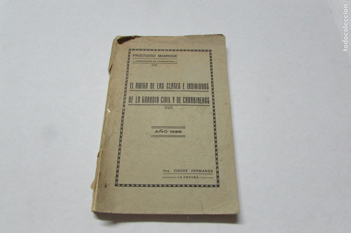 Militaria: EL AMIGO DE LAS CLASES E INDIVIDUOS DE LA GUARDIA CIVIL Y DE CARABINEROS 1928 DESCATALOGADO