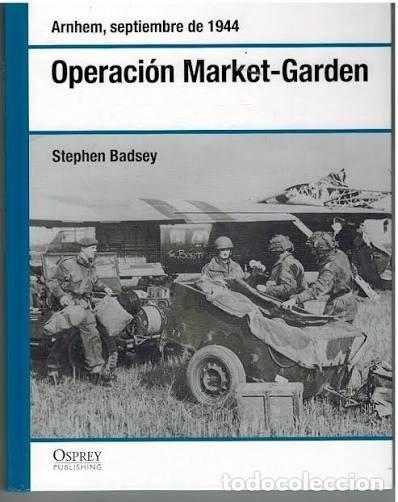 Militaria: OPERACION MARKET-GARDEN OSPREY OSPREY