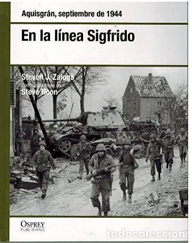 Militaria: EN LA LINEA SIGFRIDO OSPREY