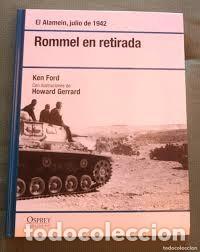 Militaria: ROMMEL EN RETIRADA OSPREY