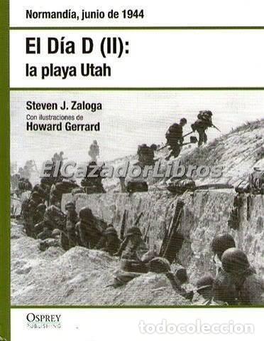 Militaria: EL DIA D II PLAYA UTAH OSPREY