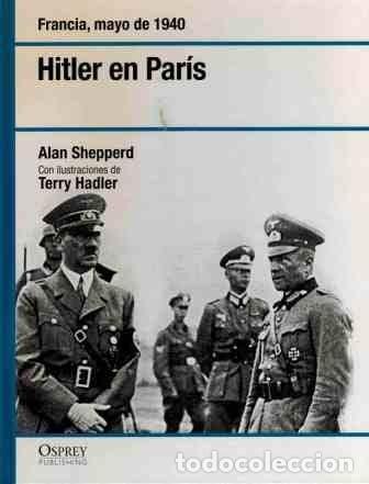 Militaria: HITLER EN PARIS OSPREY