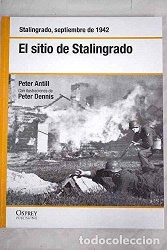Militaria: EL SITIO DE STALINGRADO OSPREY