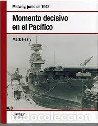 Militaria: MOMENTO DECISIVO EN EL PACIFICO OSPREY
