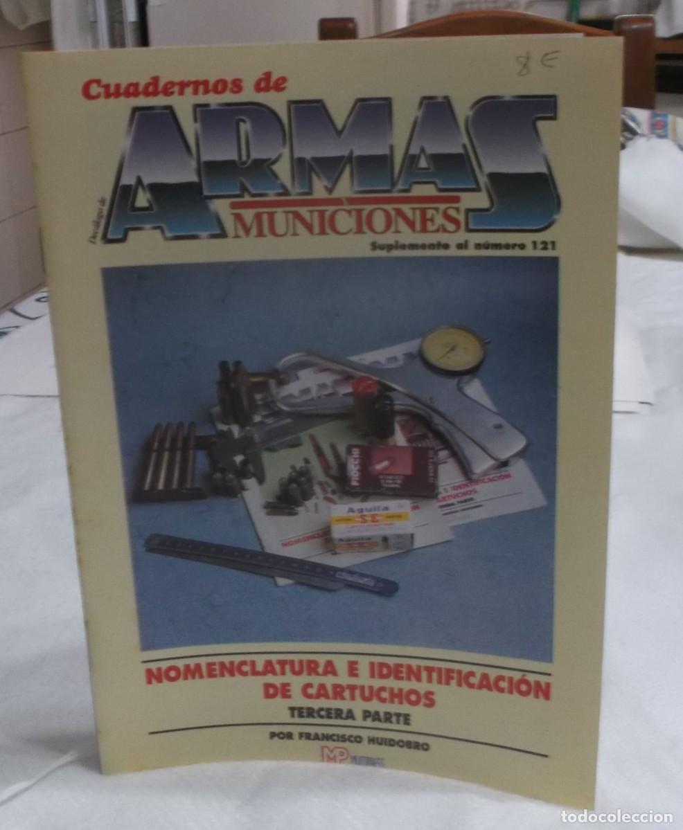 Militaria: cuadernos de armas municiones suplemento al n&ordm; 121