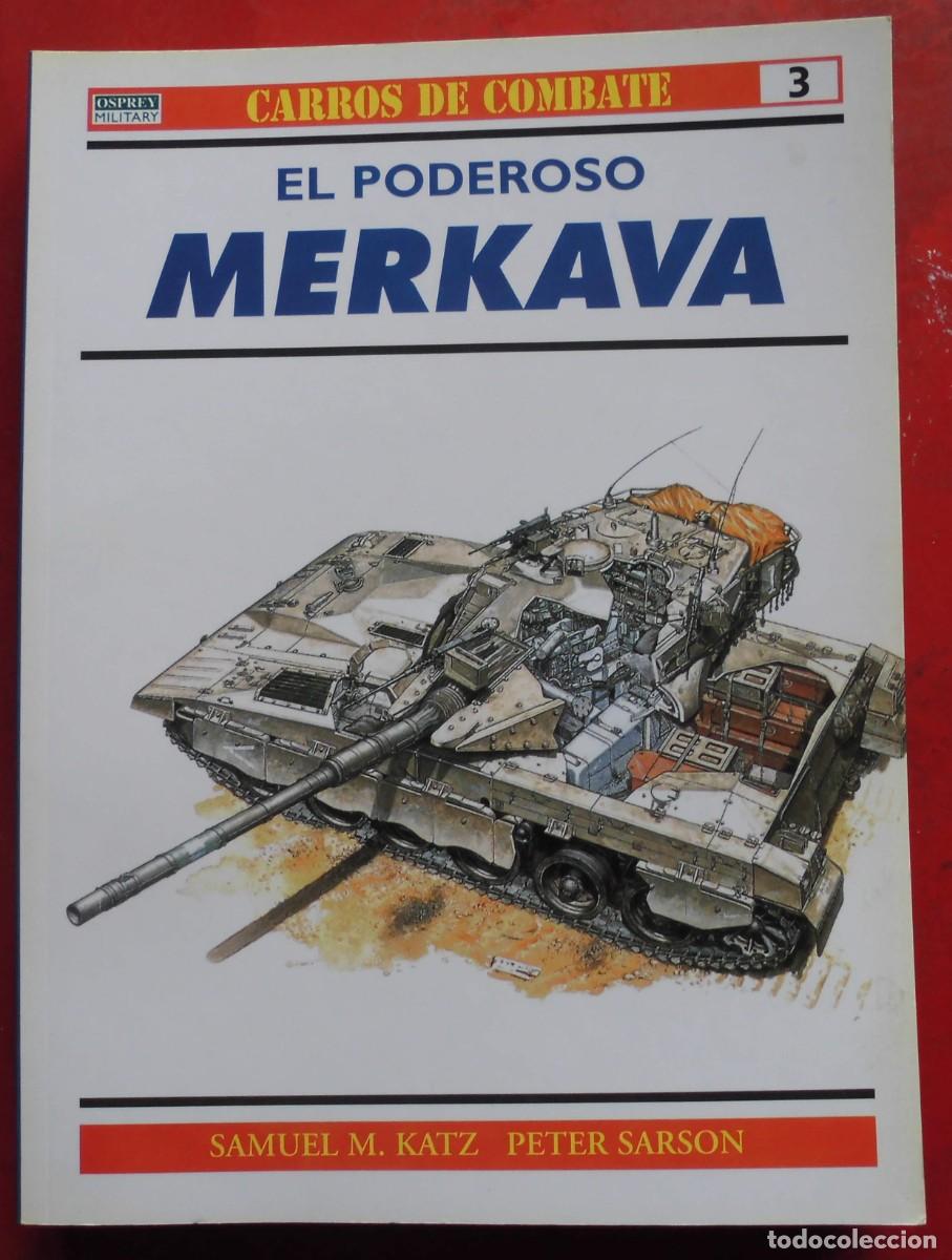 Militaria: EL PODEROSO MERKAVA. ISRAEL
