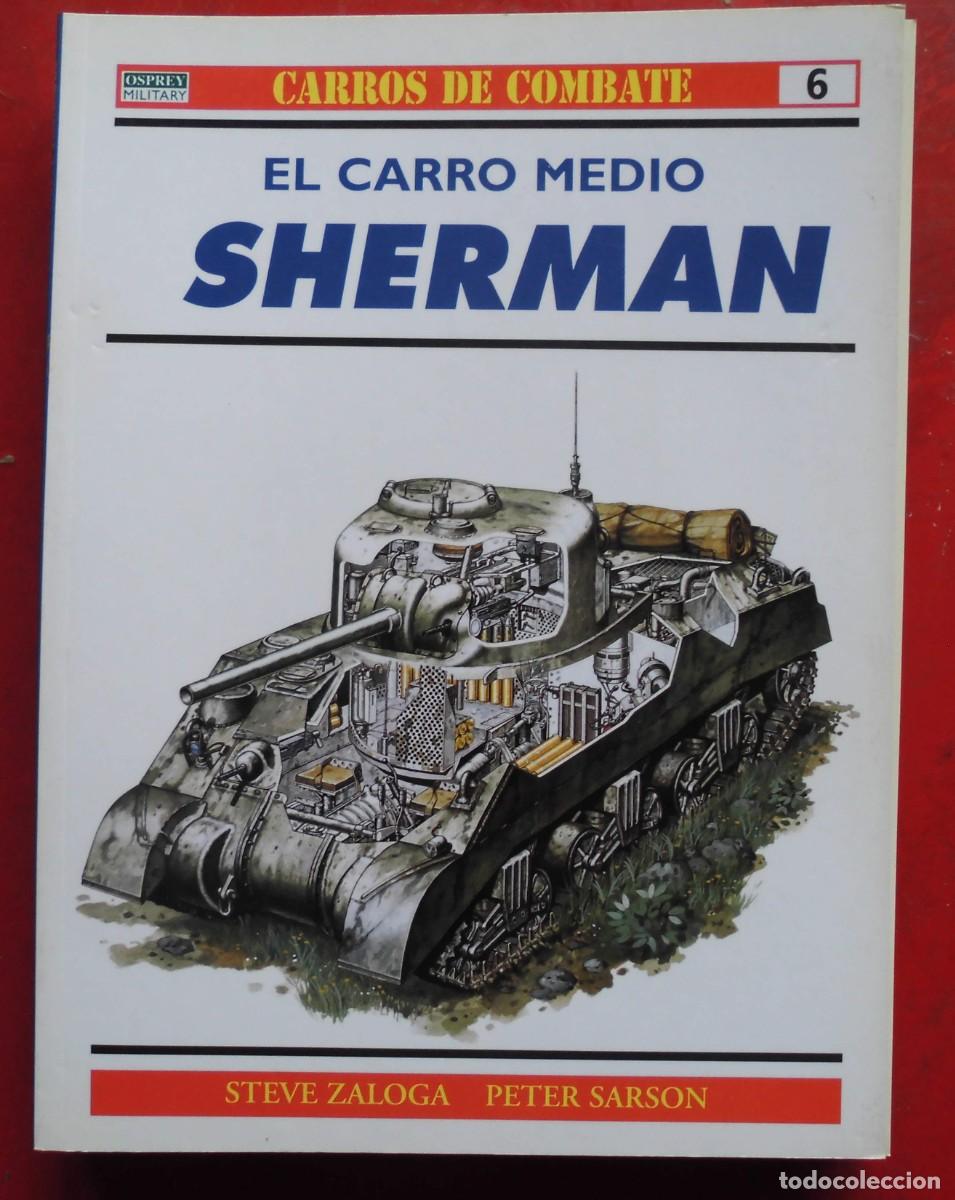 Militaria: EL CARRO MEDIO SHERMAN