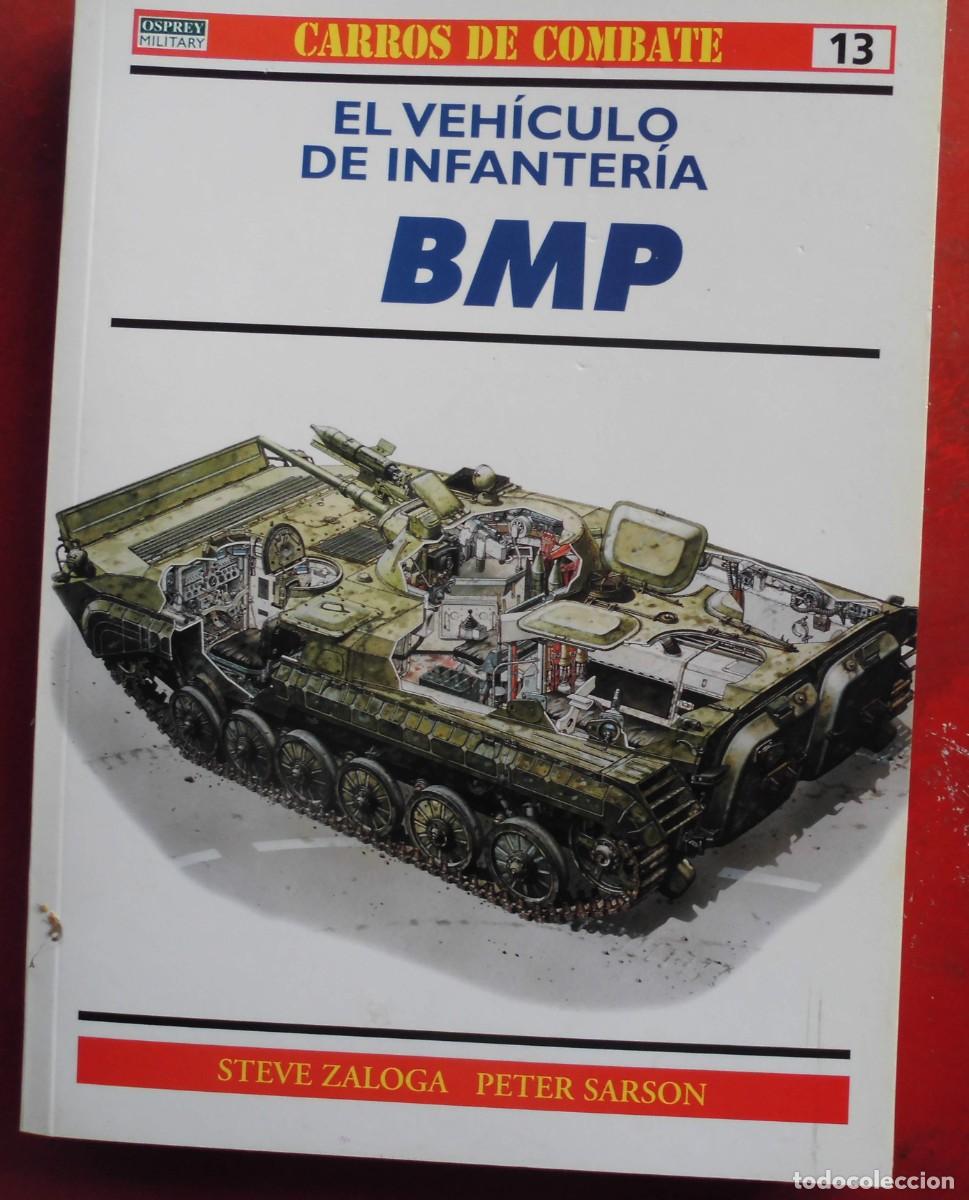 Militaria: EL VEH&Iacute;CULO DE INFANTER&Iacute;A BMP. OSPREY