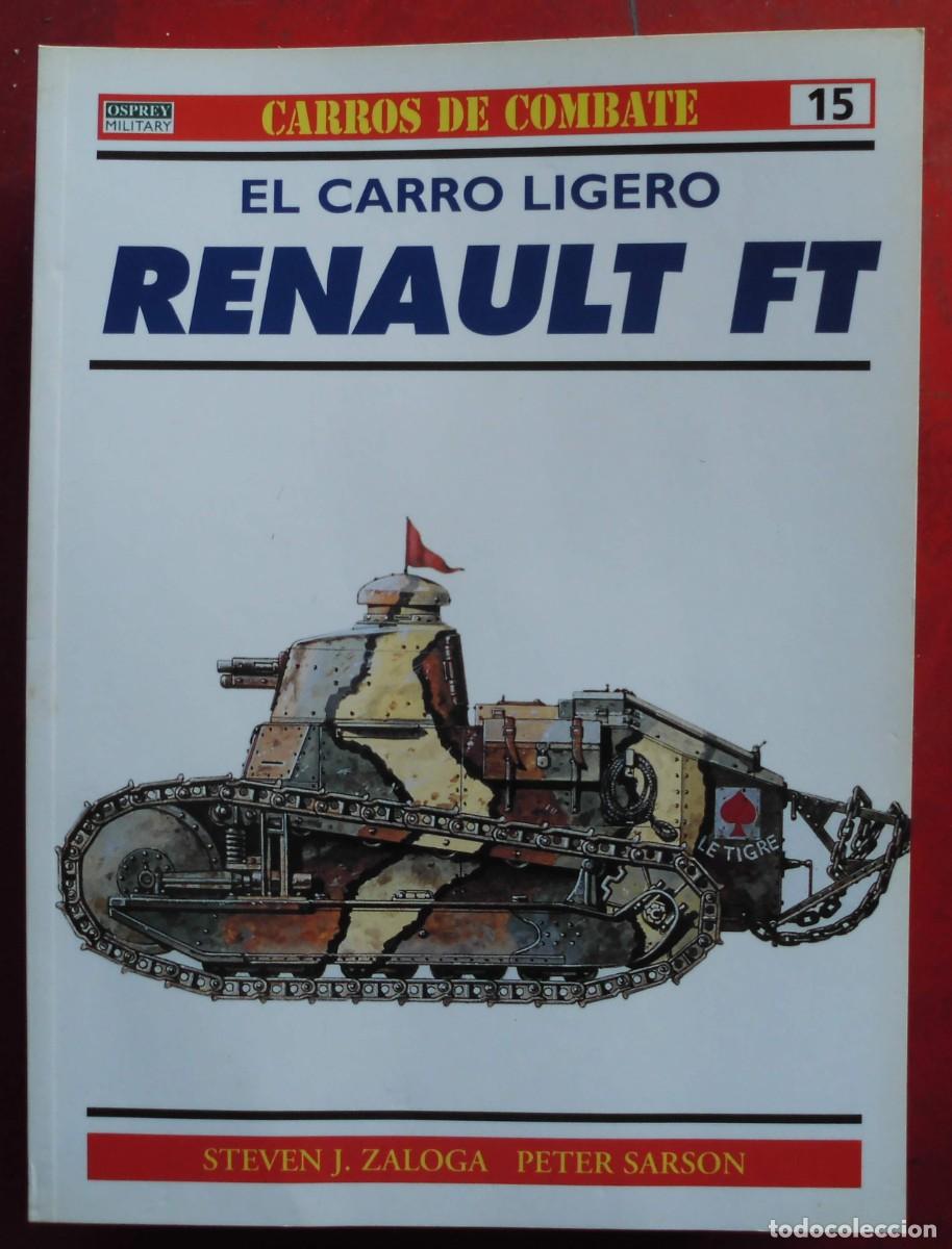 Militaria: EL CARRO LIGERO RENAULT FT