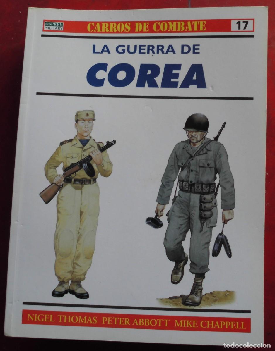 Militaria: LA GUERRA DE COREA. EN BUEN ESTADO