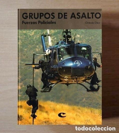 Militaria: �M3716 - [PRECINTADO]. GRUPOS ESPECIALES. FUERZAS POLICIALES. OCTAVIO DIEZ.