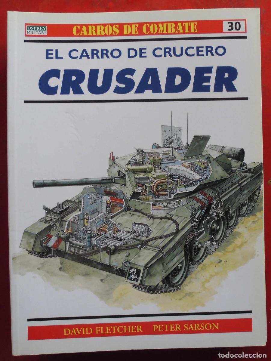 Militaria: EL CARRO DE CRUCERO CRUSADER