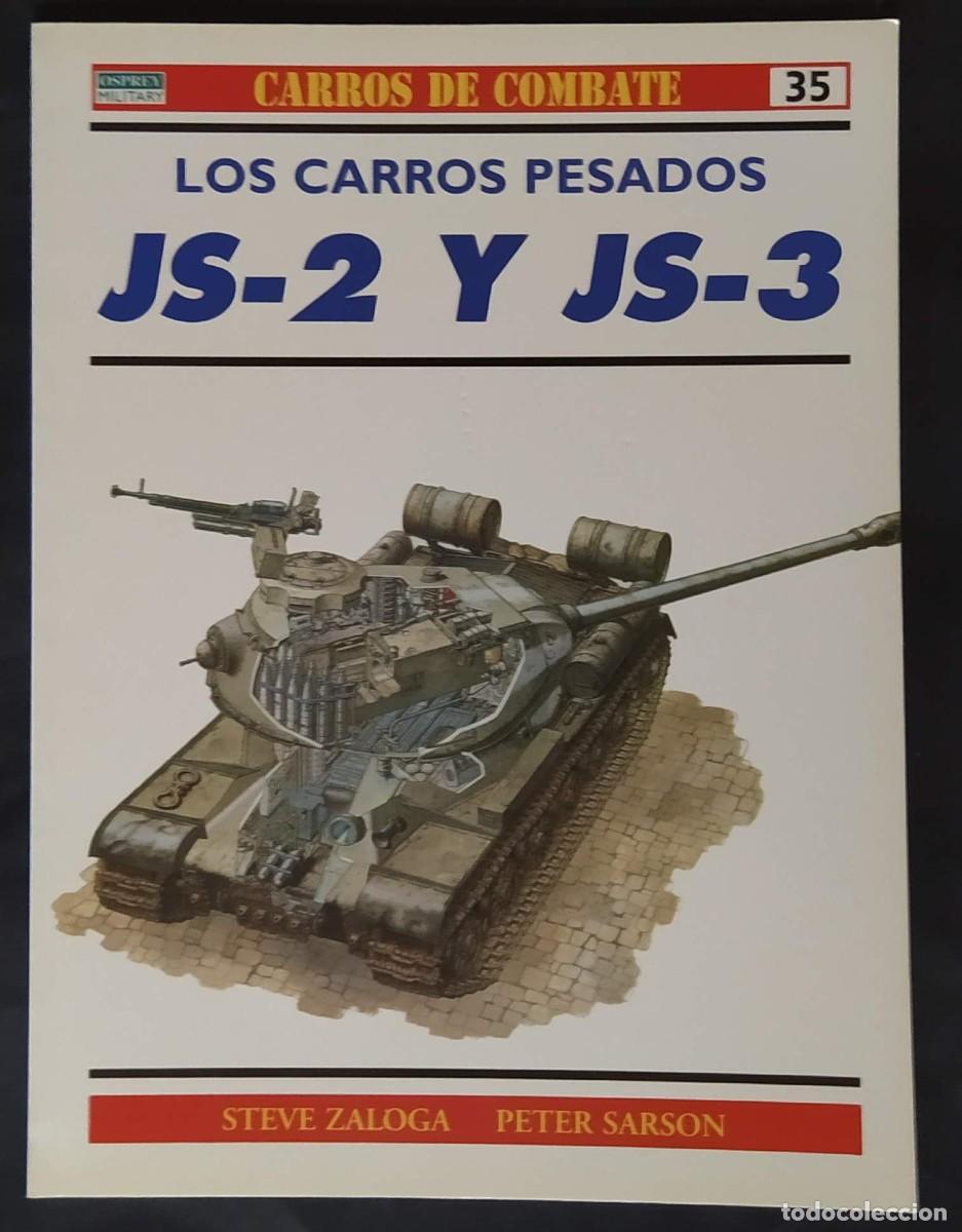 Militaria: LOS CARROS PESADOS JS-2 Y JS-3. OSPREY