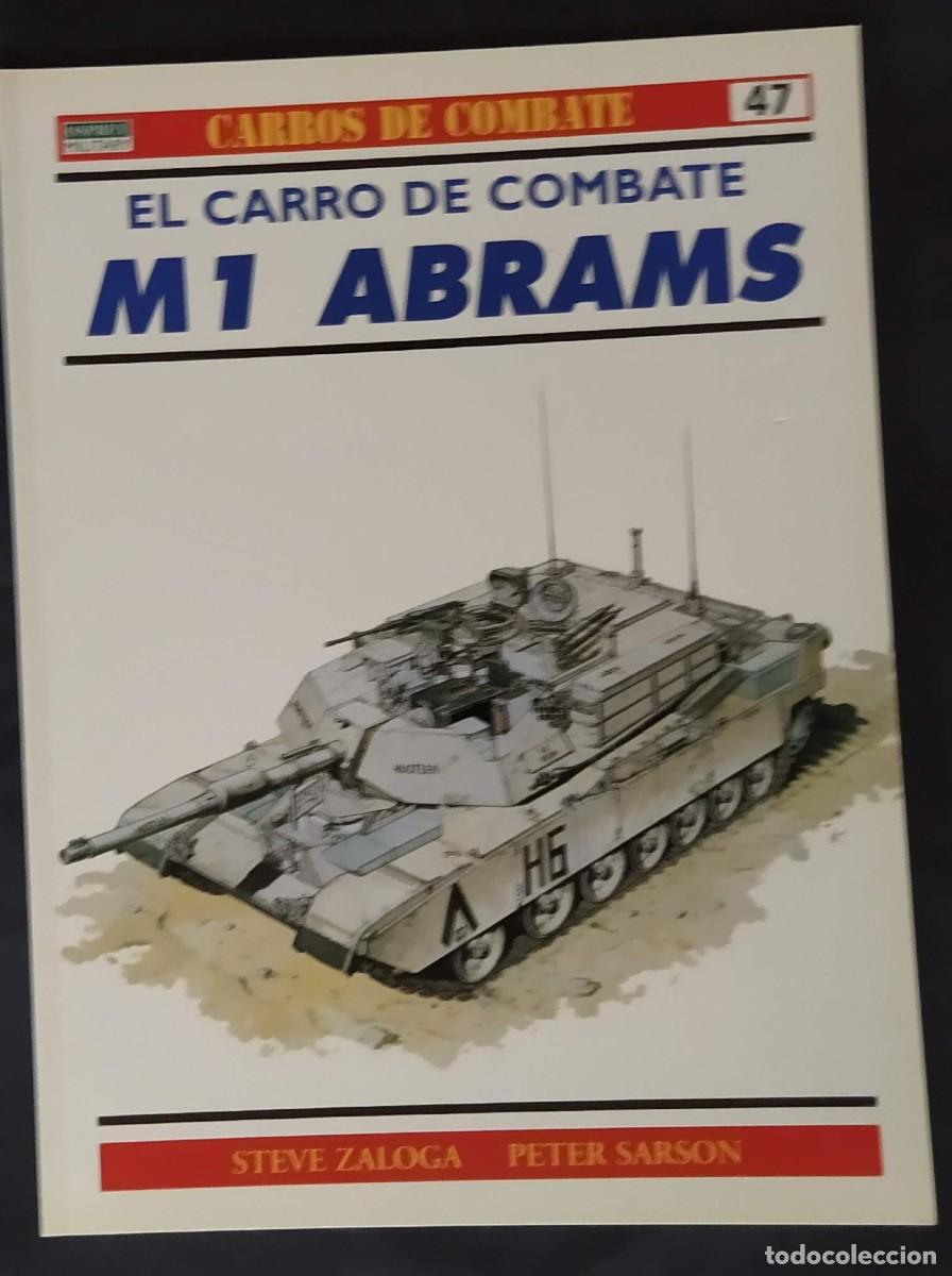 Militaria: EL CARRO DE COMBATE M1 ABRAMS