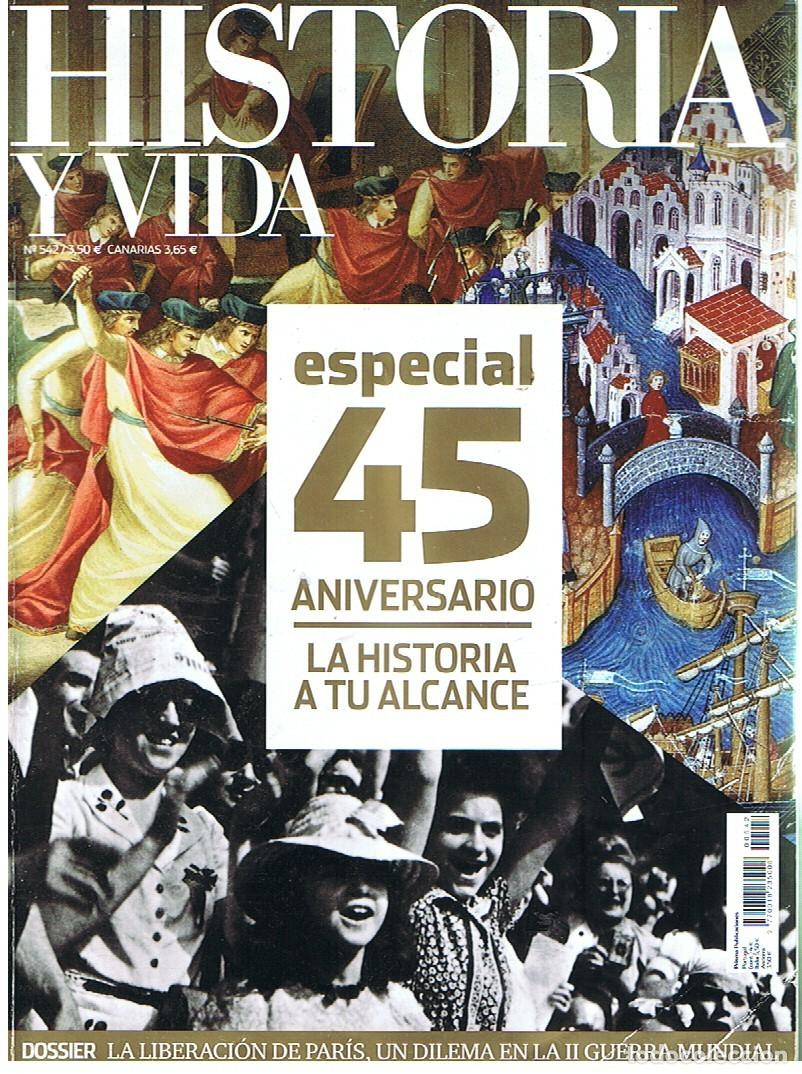 Militaria: HISTORIA Y VIDA. ESPECIAL 45 ANIVERSARIO