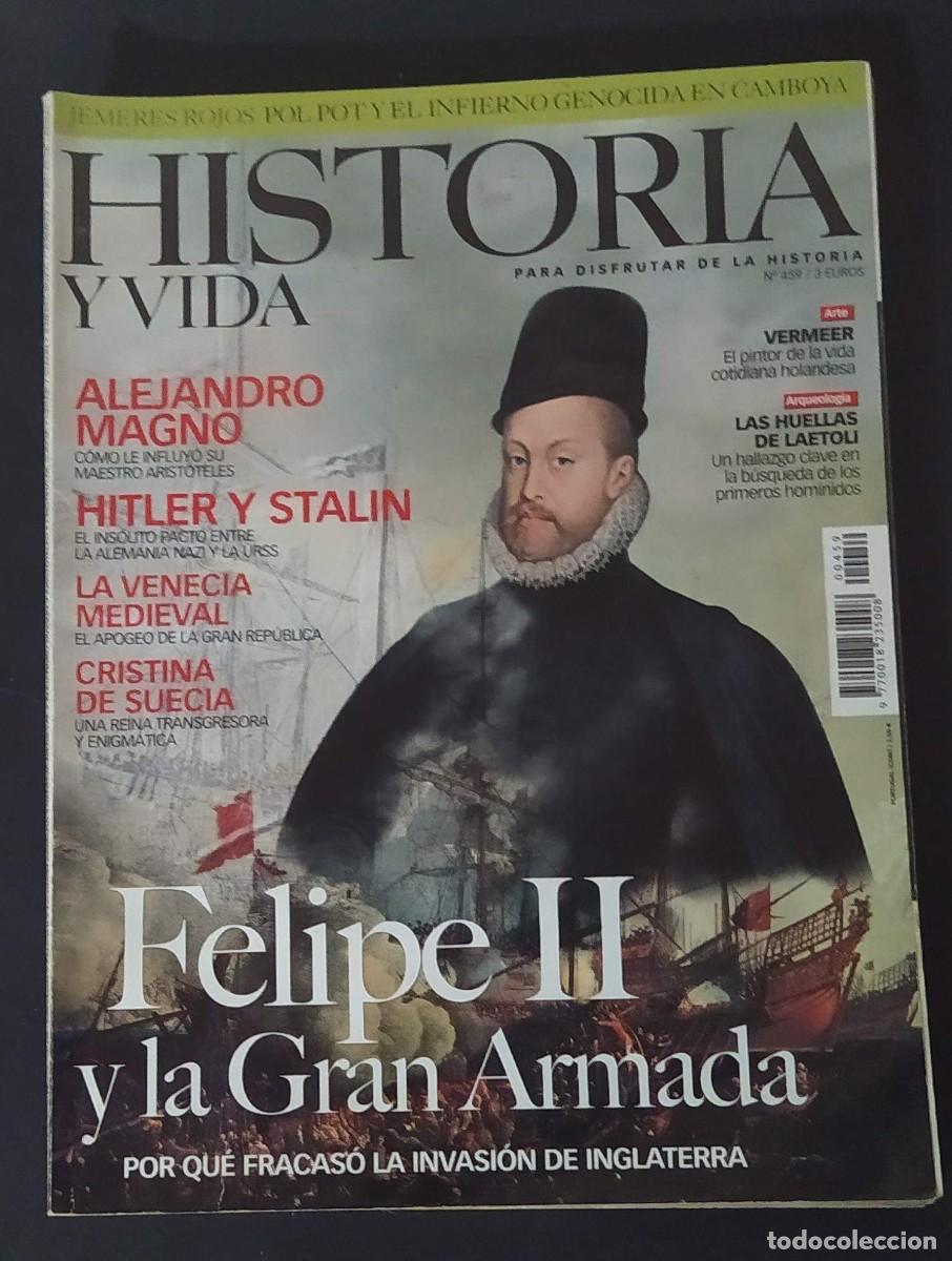 Militaria: HISTORIA Y VIDA. FELIPE II Y LA GRAN ARMADA