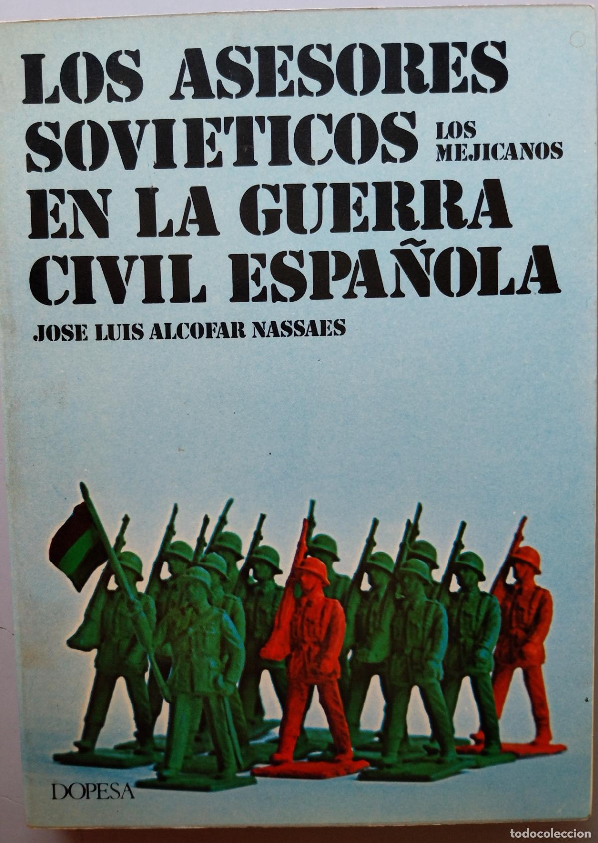 Militaria: los asesores sovieticos en la guerra civil espa&ntilde;ola