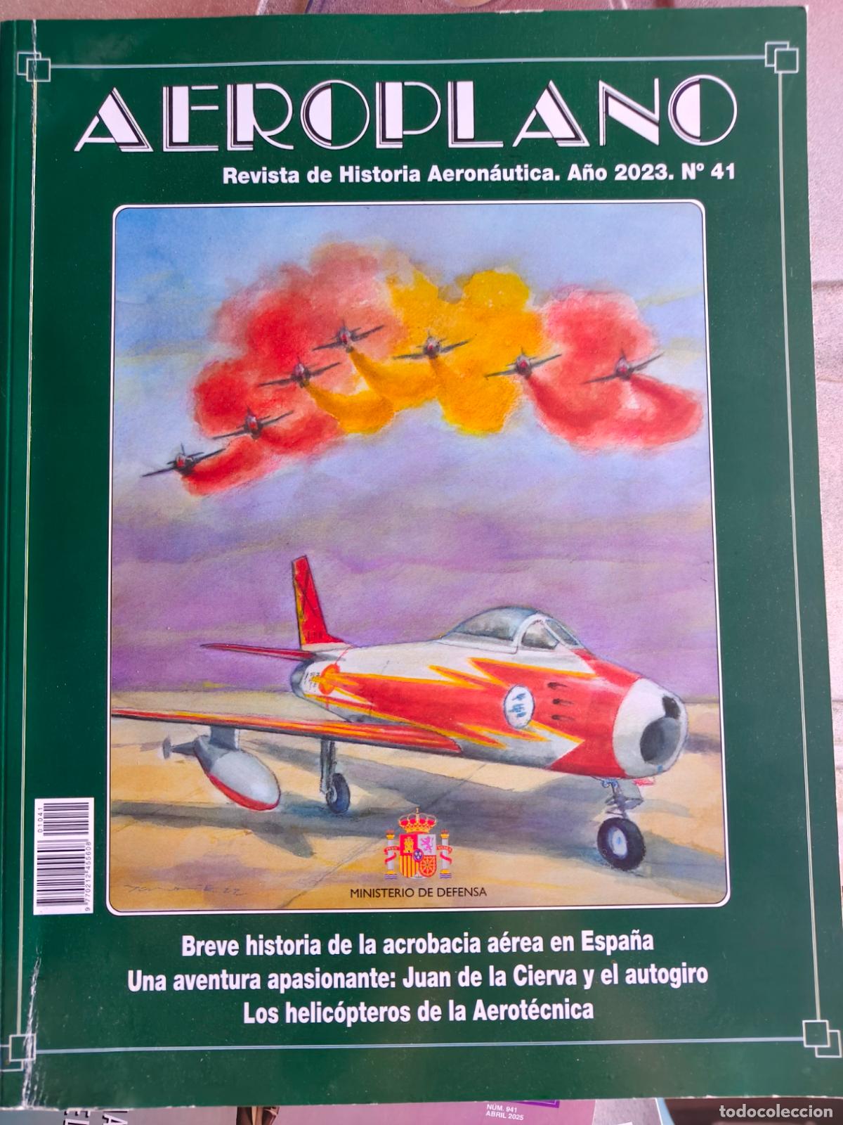 Militaria: Aeroplano: revista de historia aeron&aacute;utica 41