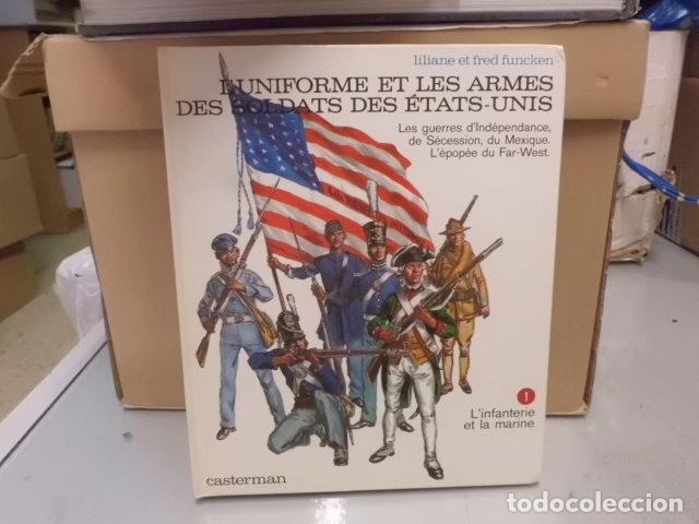 Militaria: Uniformes et Armes des Soldats des &Eacute;tats-Unis Funcken casterman tomo 1