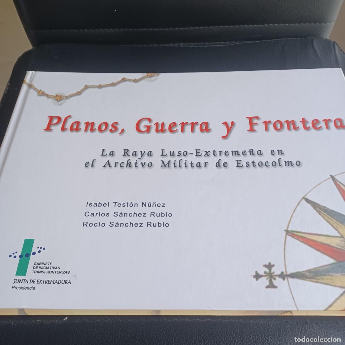 Militaria: Planos, guerra y Frontera. La Raya en el Archivo Militar de Estocolmo