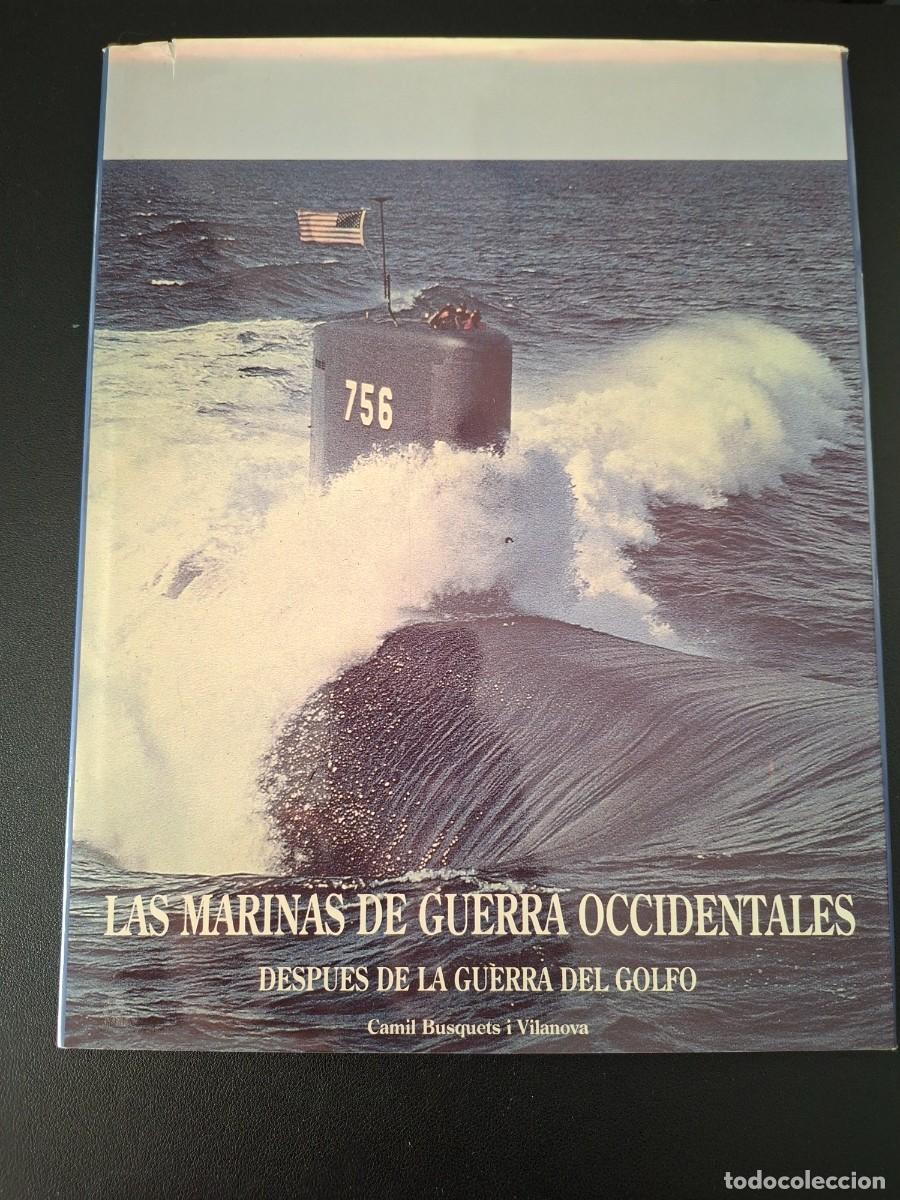 Militaria: Las marinas de guerra occidentales despues de la guerra del Golfo