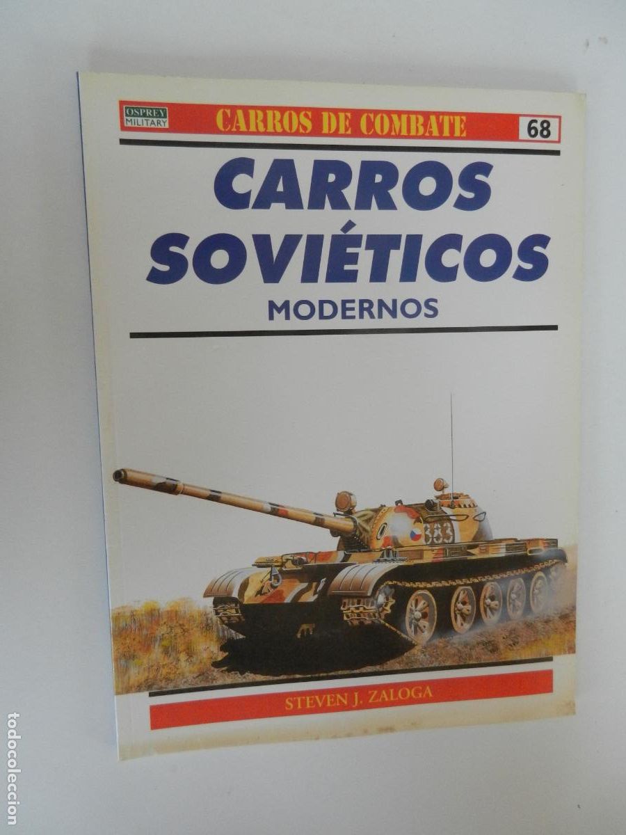 Militaria: CARROS SOVIETICOS MODERNOS - Zaloga, Steven - CARROS DE COMBATE 68