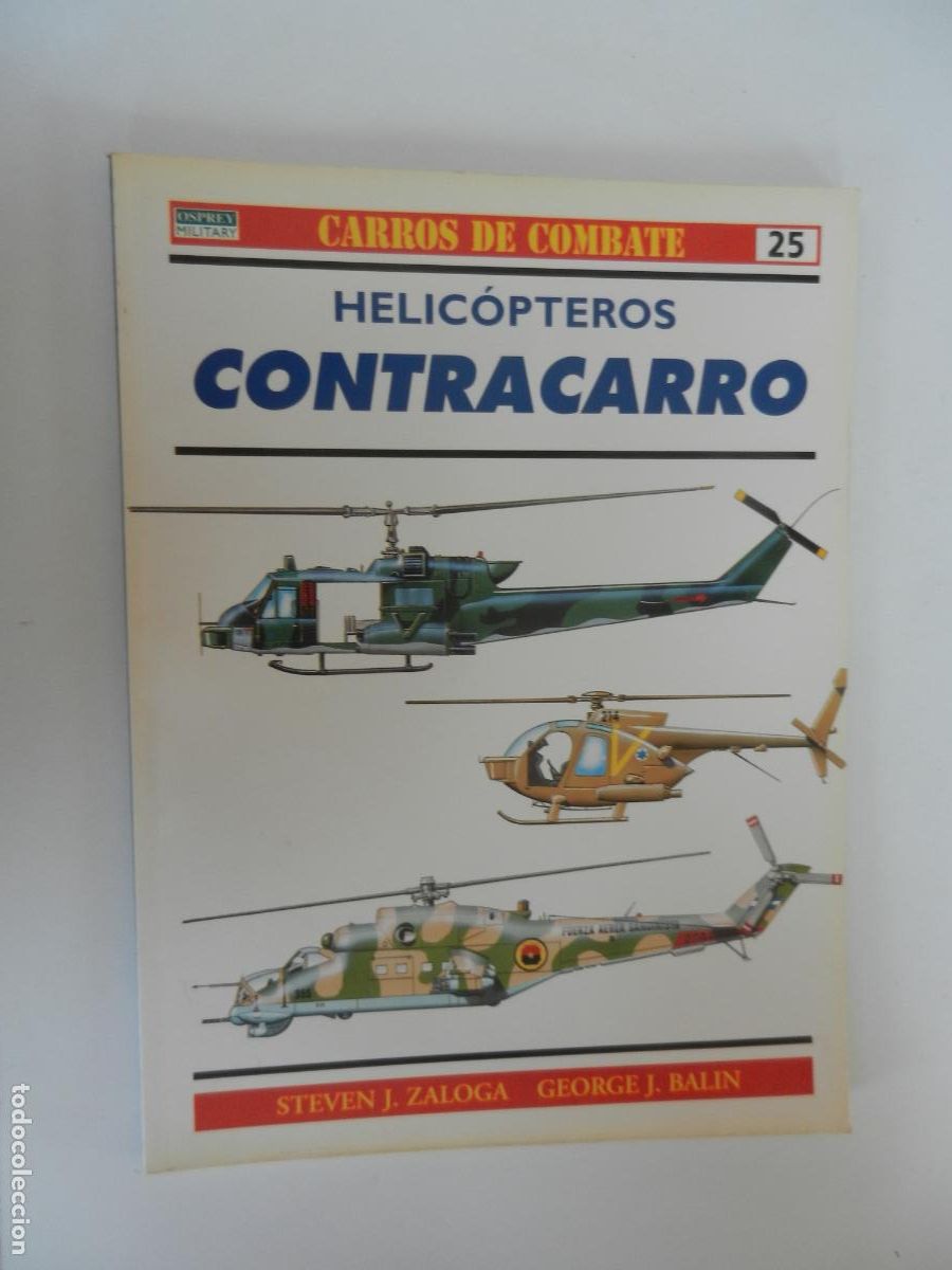 Militaria: HELICOPTEROS CONTRACARRO ZALOGA Y BALIN. CARROS DE COMBATE. N&deg;25 OSPREYMILITARY