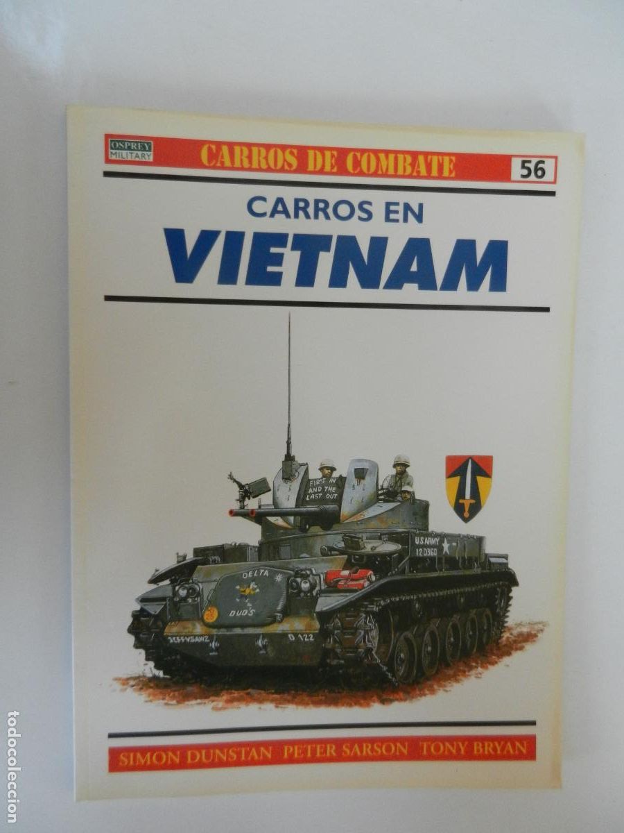 Militaria: CARROS EN VIETNAM - SIMON DUNSTAN - SARSON - N&ordm; 56 CARROS DE COMBATE