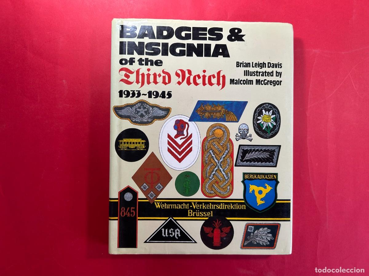 Militaria: LIBRO DE INSIGNIAS, EMBLEMAS Y DISTINTIVOS DE TELA ALEMANAS 1933 1945 POR BRIAN LEIGH DAVIS