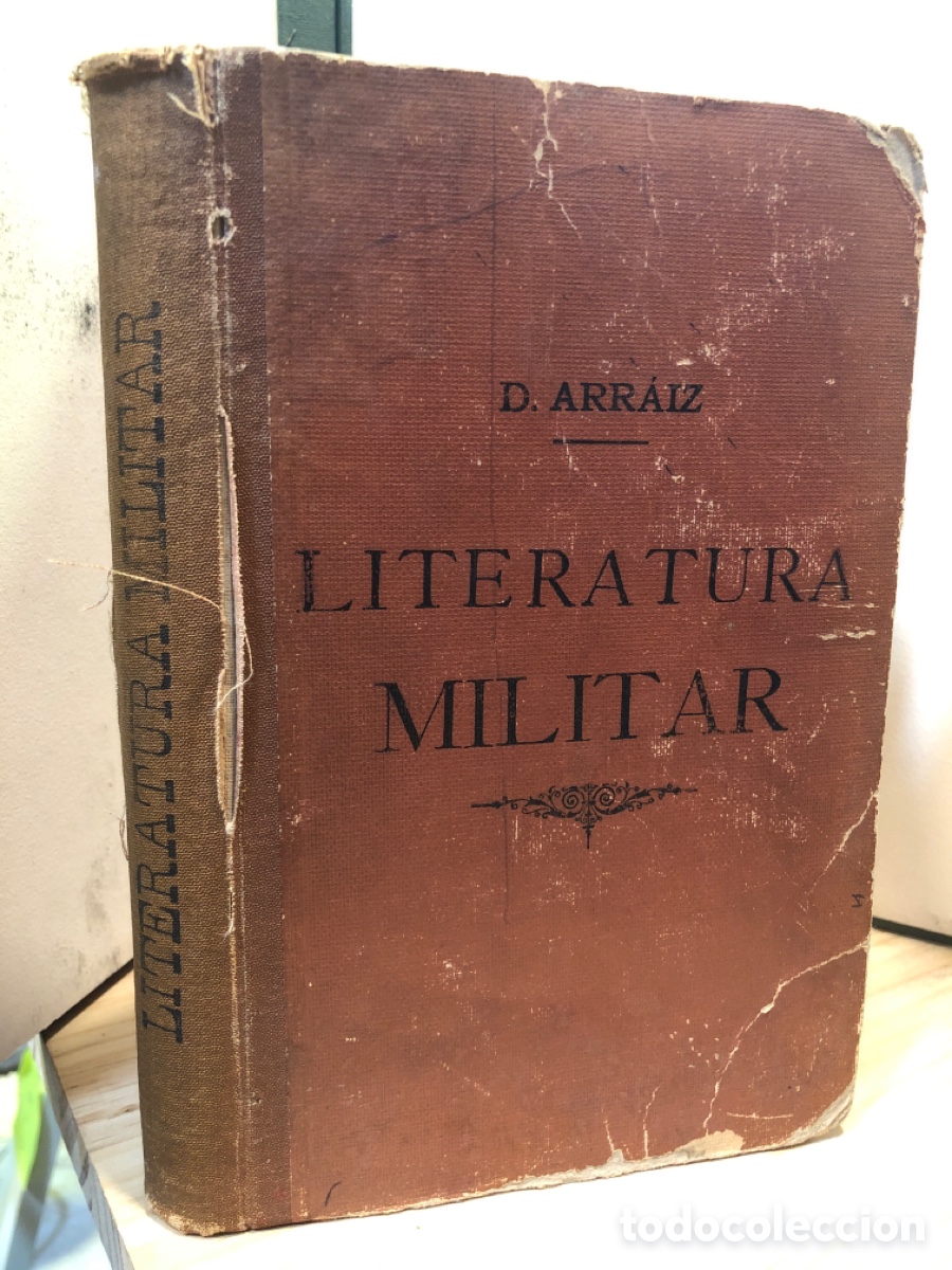 Militaria: Arraiz. Nociones de Literatura Militar. Toledo, 1904
