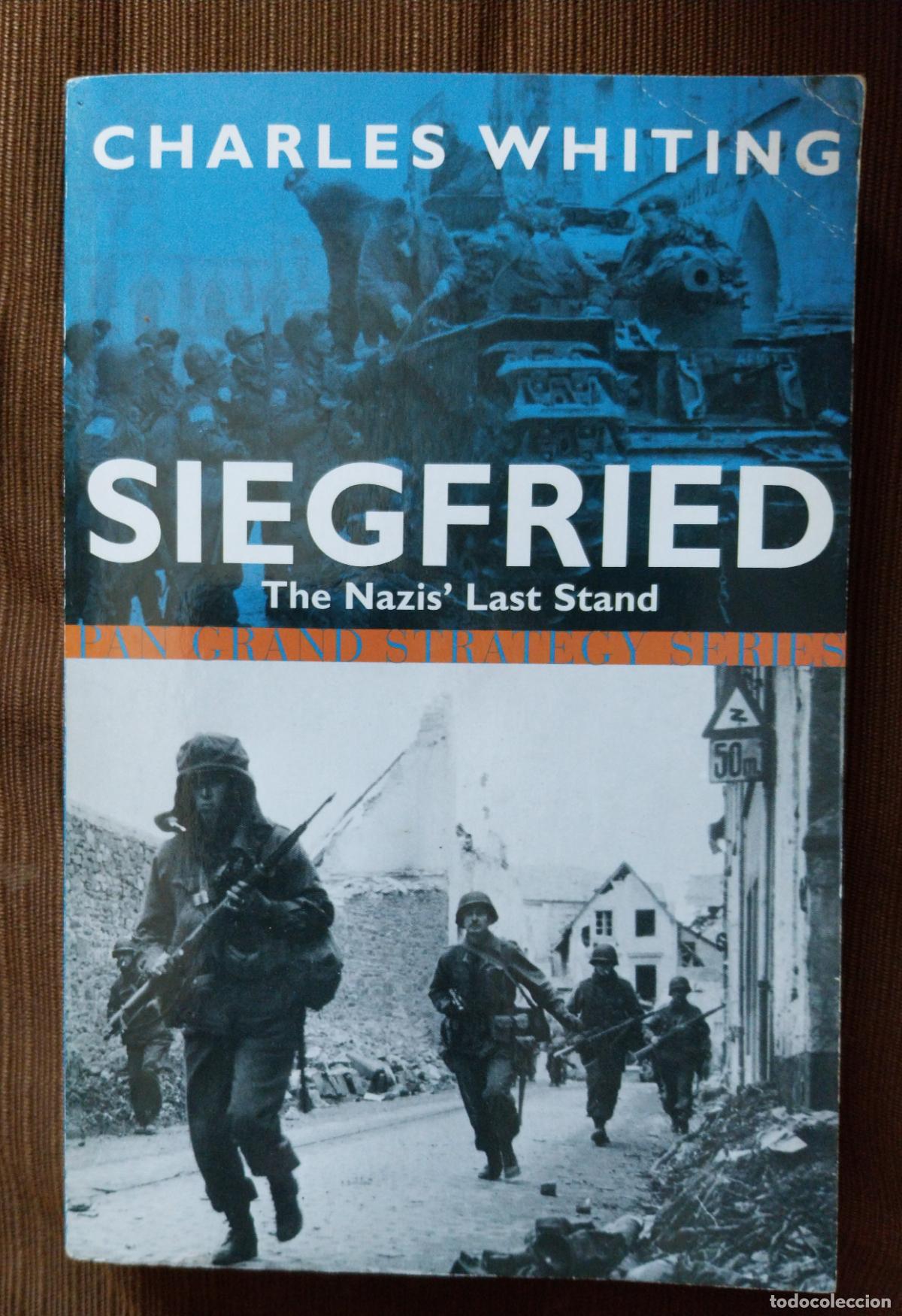 Militaria: charles whiting. siegfried
