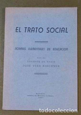 Militaria: MANUAL DE PROTOCOLO MILITAR : Jos&eacute; Vera Kirchner - El Trato Social. Dibujos: Capit&aacute;n Molins. 1950