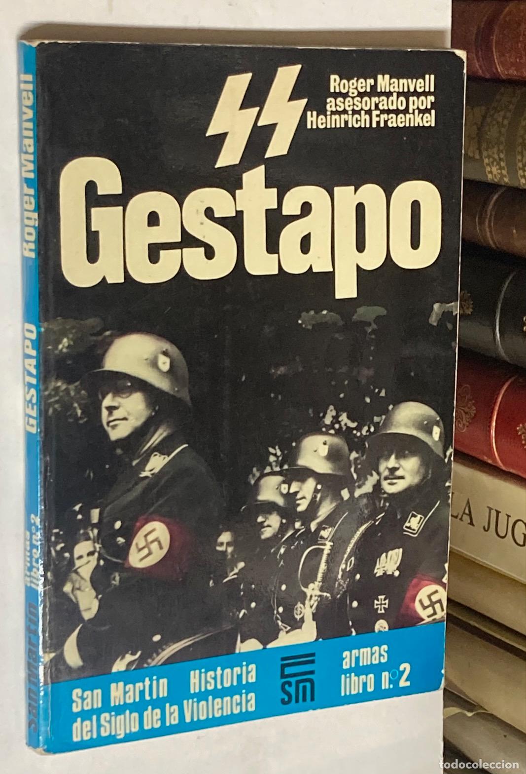 Militaria: A&Ntilde;O 1975 - SS Y GESTAPO - SAN MART&Iacute;N HISTORIA DEL SIGLO DE LA VIOLENCIA ARMAS N&ordm; 2
