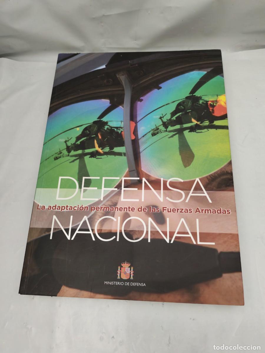 Militaria: Defensa Nacional: La adaptaci&oacute;n permanente de las Fuerzas Armadas (Primera edici&oacute;n, Incluye CD)