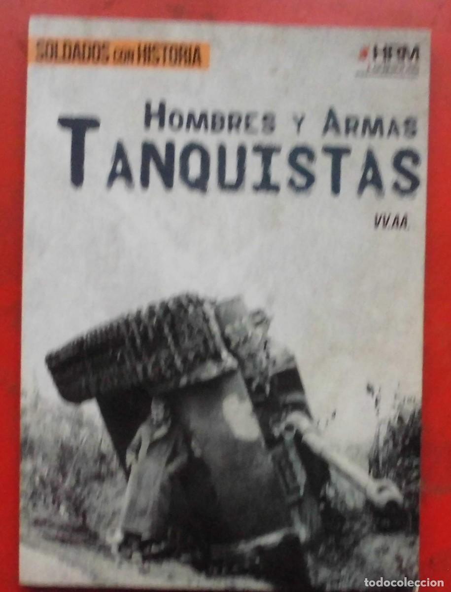 Militaria: HOMBRES Y ARMAS. TANQUISTAS