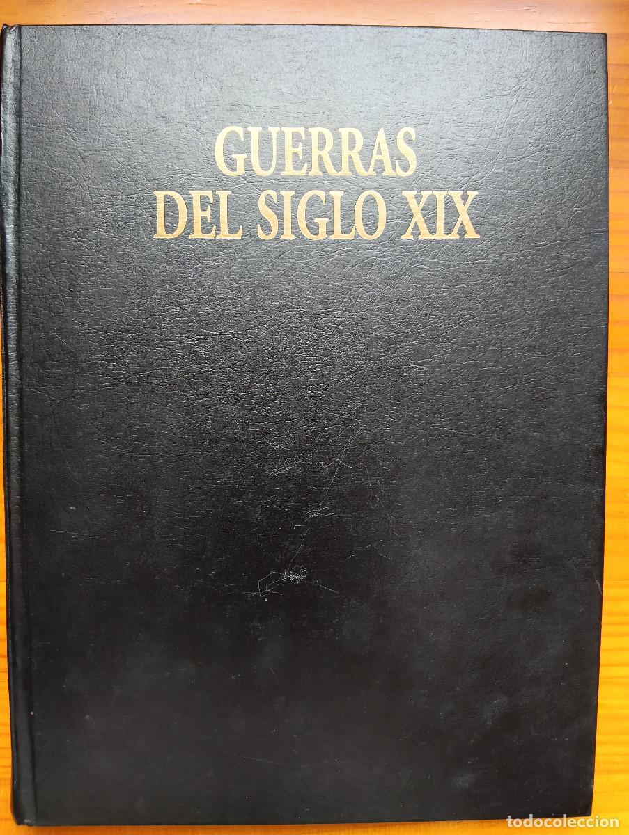 Militaria: Las Guerras del Siglo XIX. RBA Coleccionables