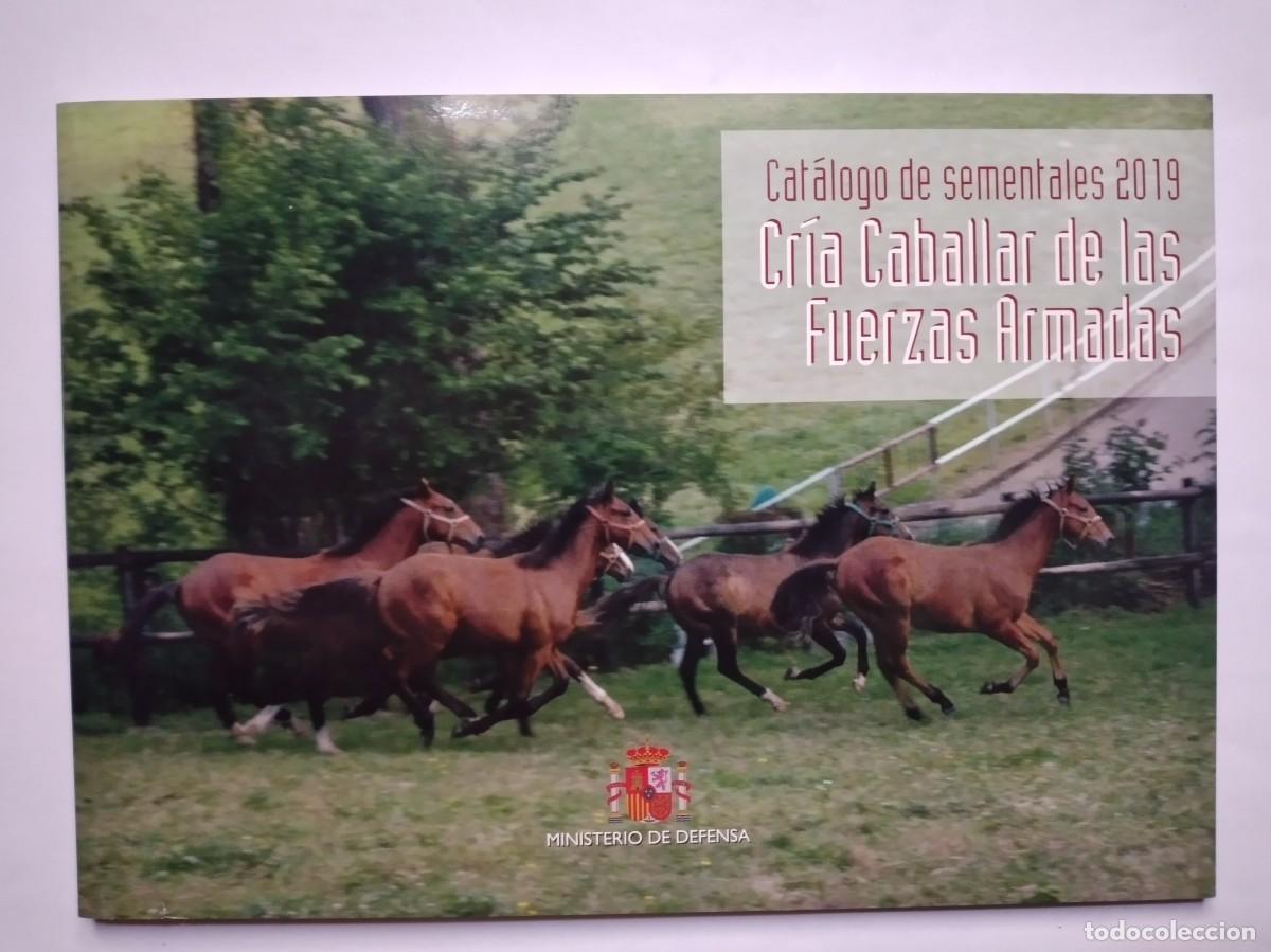 Militaria: CAT&Aacute;LOGO DE SEMENTALES 2019 CRIA CABALLAR DE LAS FUERZAS ARMADAS