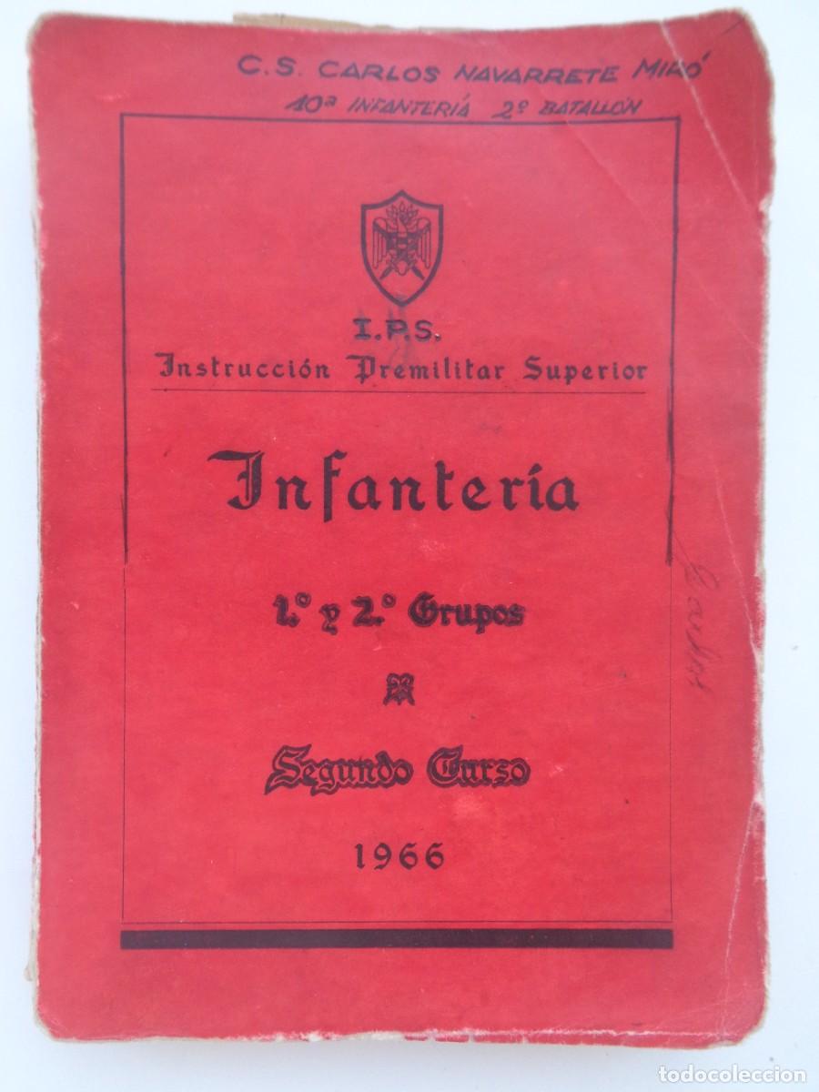 Militaria: INSTRUCCION PREMILITAR SUPERIOR IPS - INFANTERIA 2&ordm; CURSO , 1966