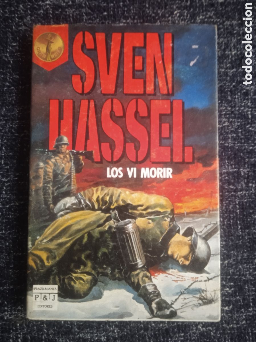 Militaria: LOS VI MORIR / SVEN HASSEL