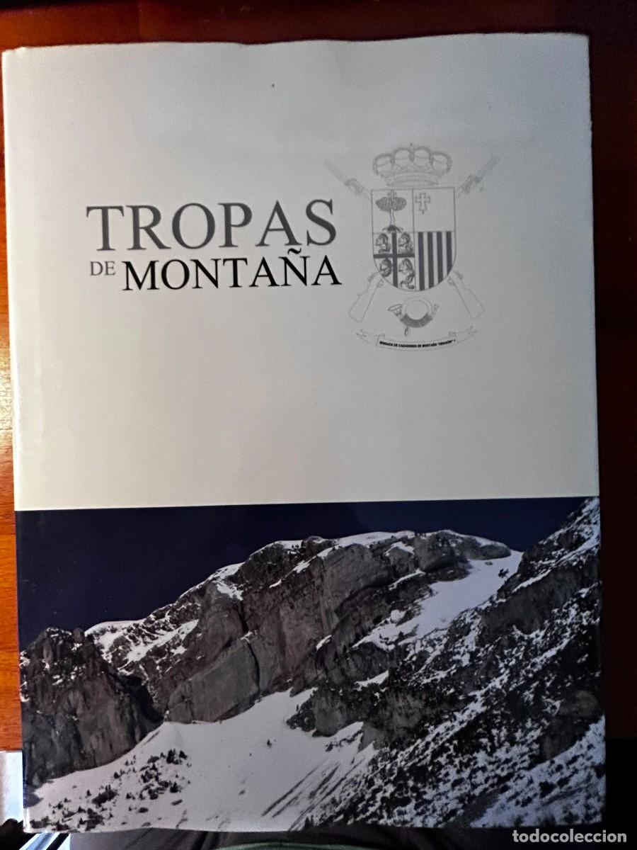 Militaria: Tropas de Monta&ntilde;a. Brigada de Cazadores de Monta&ntilde;a Arag&oacute;n I . 2006 .