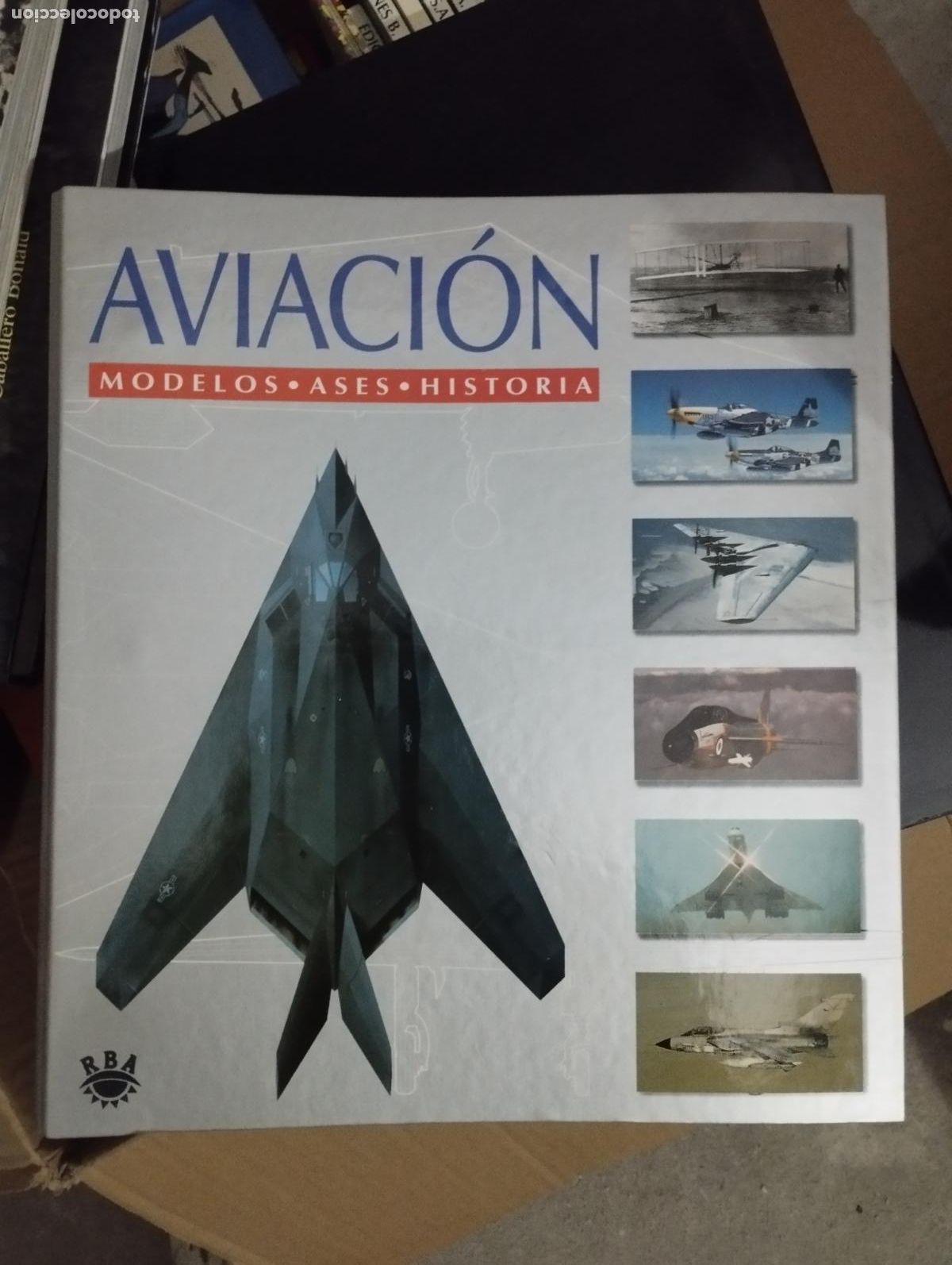 Militaria: Aviaci&oacute;n. Modelos, ases, historia. RBA editores. Clasificador de anillas Tomo 3