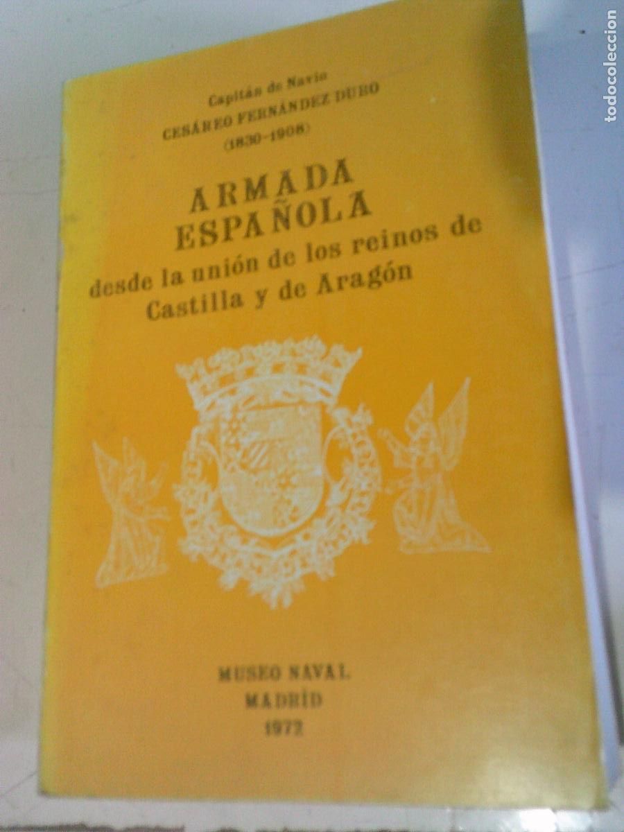 Militaria: Armada Espa&ntilde;ola 1830-1808 museo naval Madrid 1972 Tomo IV
